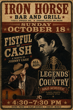 Ed Shaw&rsquo;s Fistful of Cash Johnny Cash tribute and Legends of Country Unplugged at Iron Horse Bar & Grill in Spokane Valley